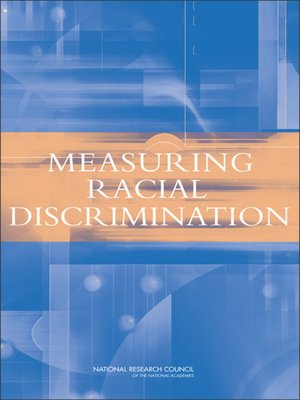cover image of Measuring Racial Discrimination